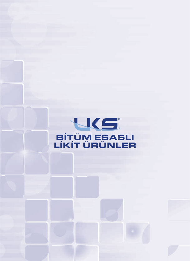 UKS - Bitümlü Su Yalıtımı Örtüleri ve Yapı Kimyasalları